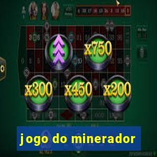 jogo do minerador